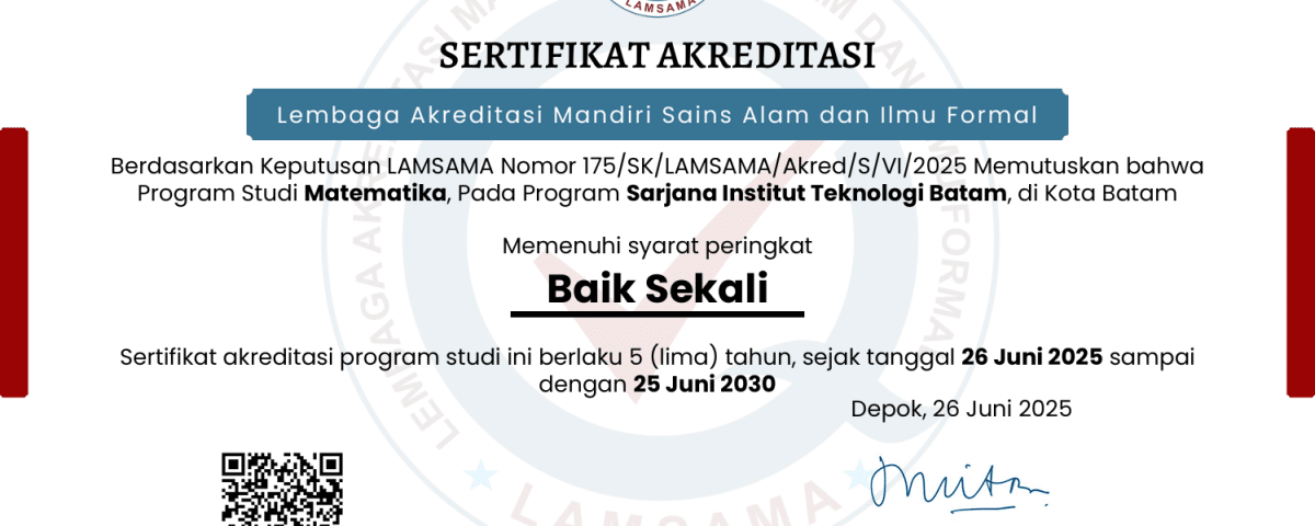 Bangga! Prodi Matematika ITEBA Resmi Terakreditasi “Baik Sekali” oleh LAMSAMA